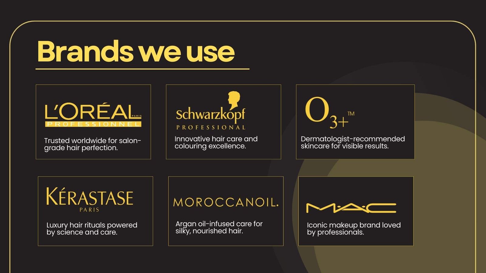 Professional products used at Glam Luxe